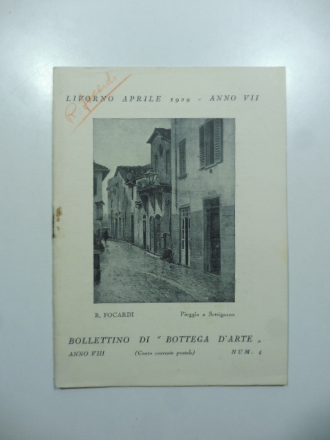 Bollettino di Bottega d'Arte, Livorno, num. 4, aprile 1929. Ruggero Focardi, Corrado Michelozzi